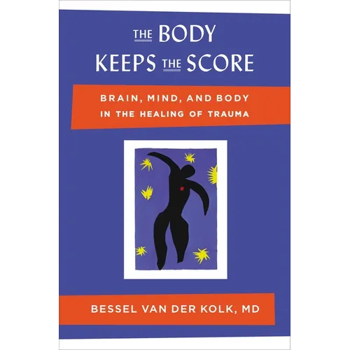 Books That Inform Our Work: The Body Keeps the Score