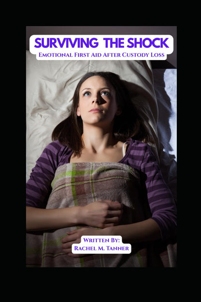 Surviving the Shock: Emotional First Aid After Custody Loss
